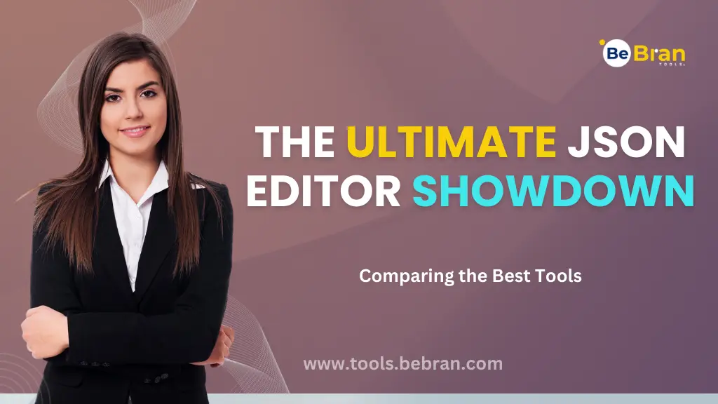 The Ultimate JSON Editor Showdown: Comparing the Best Tools