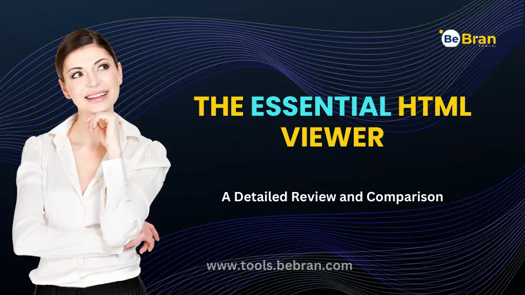 The Essential HTML Viewer: A Detailed Review and Comparison