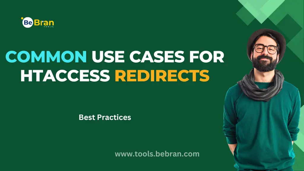 Common Use Cases for Htaccess Redirects: Best Practices