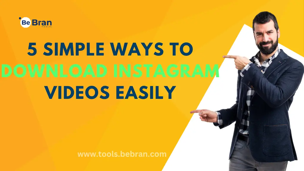 5 Simple Ways to Download Instagram Videos Easily