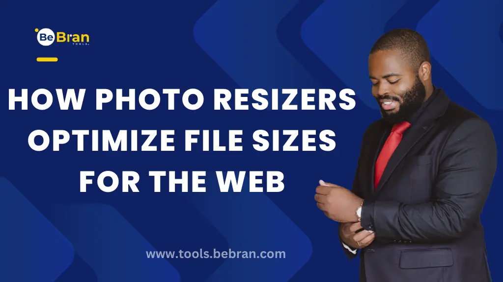 How Photo Resizers Optimize File Sizes for the Web