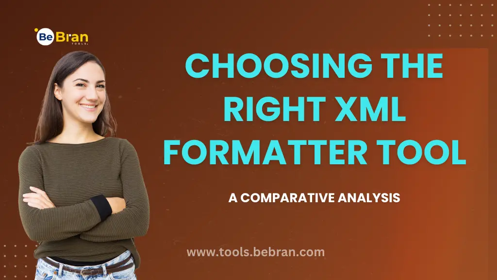 Choosing the Right XML Formatter Tool: A Comparative Analysis