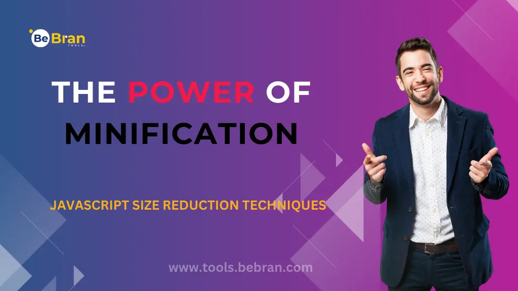 The Power of Minification: JavaScript Size Reduction Techniques