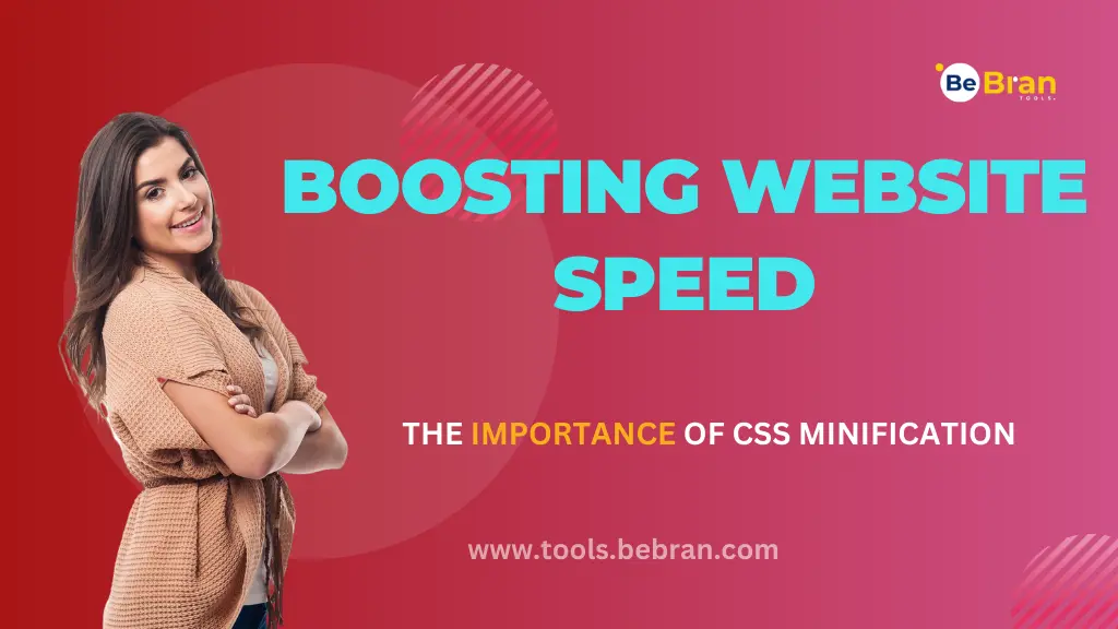 Boosting Website Speed: The Importance of CSS Minification