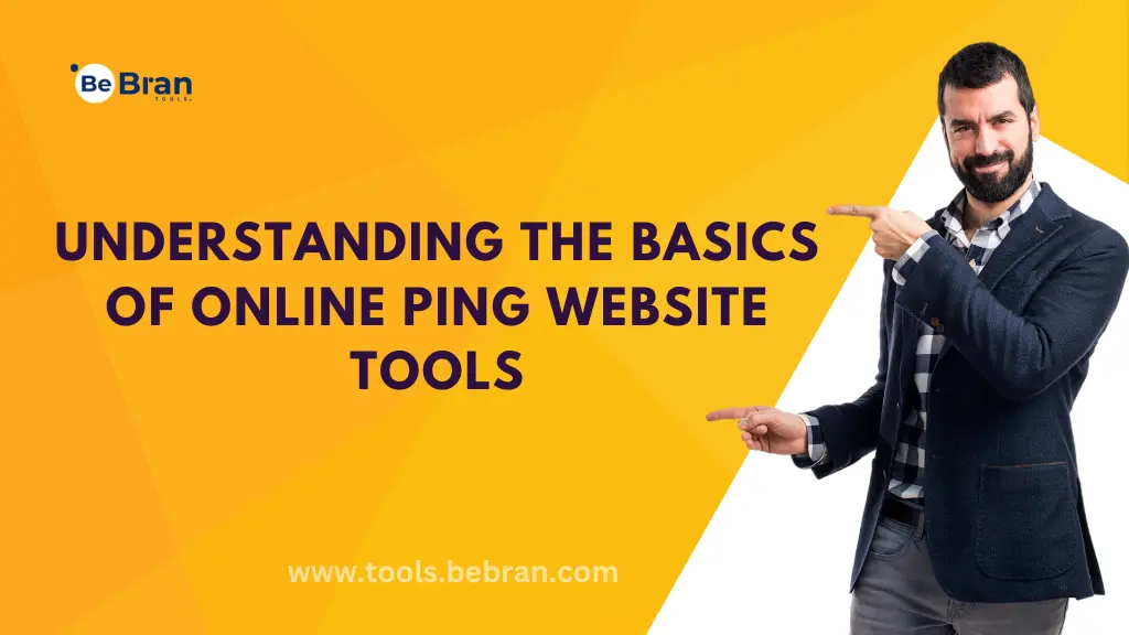 Understanding the Basics of Online Ping Website Tools