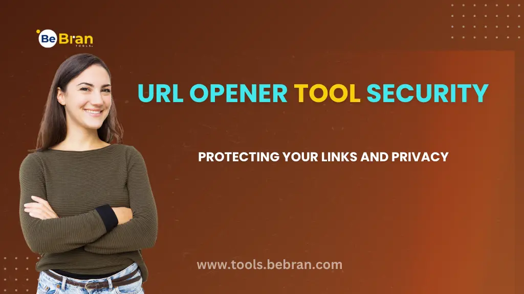 URL Opener Tool Security: Protecting Your Links and Privacy