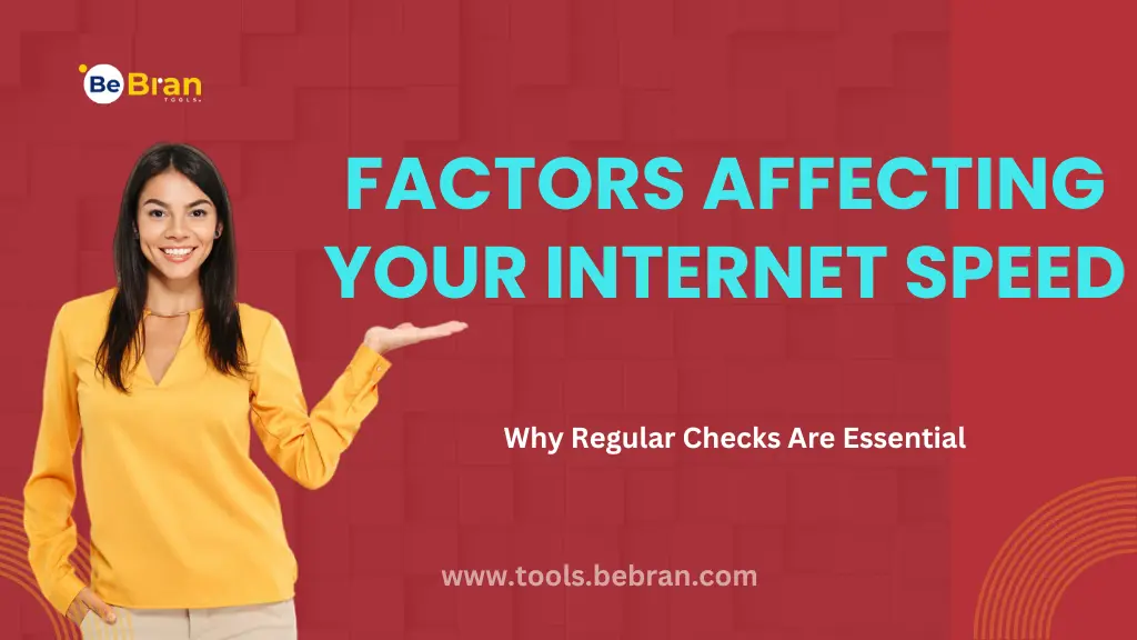 Factors Affecting Your Internet Speed: Why Regular Checks Are Essential