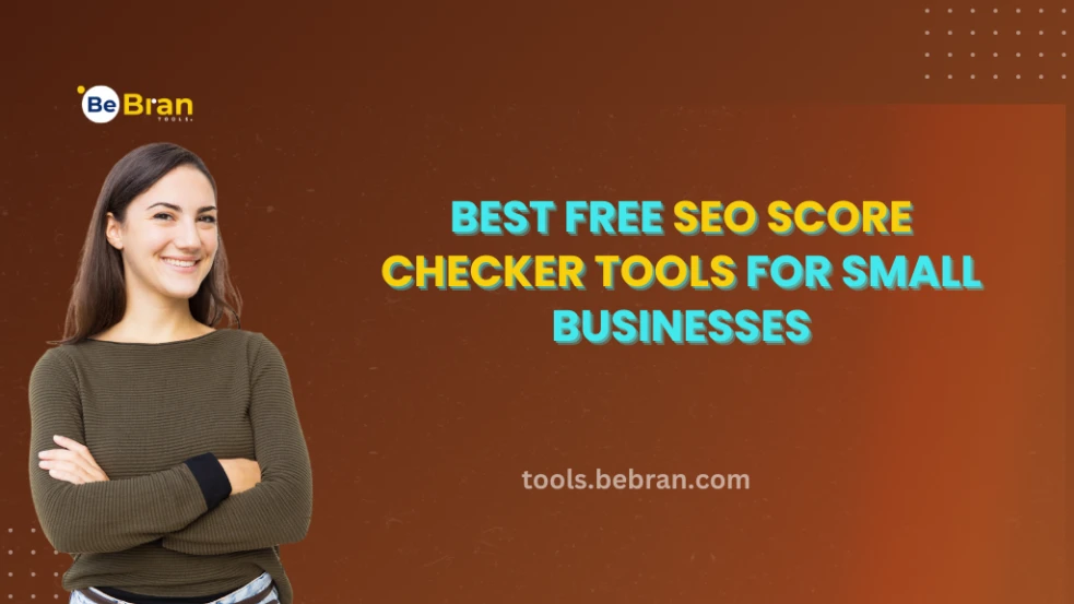 Best Free SEO Score Checker Tools for Small Businesses