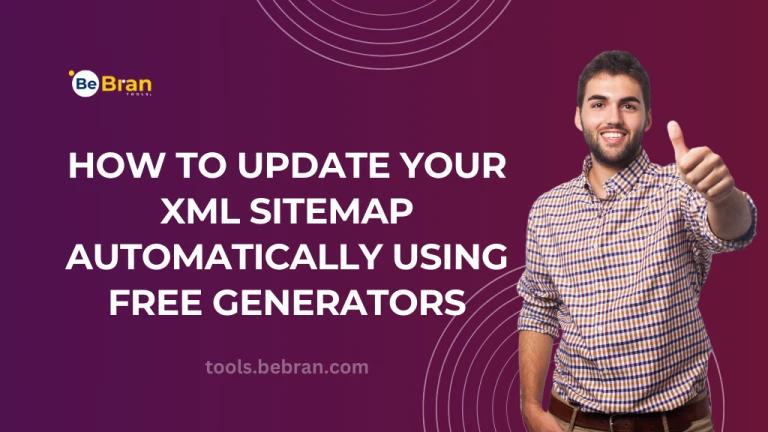 How to Update Your XML Sitemap Automatically Using Free Generators