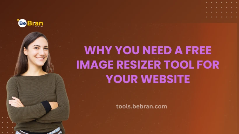 Why You Need a Free Image Resizer Tool for Your Website