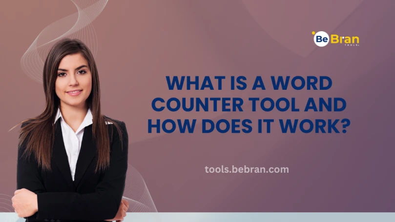 What is a Word Counter Tool and How Does It Work?