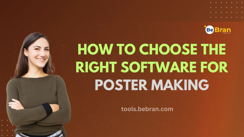 How to Choose the Right Software for Poster Making