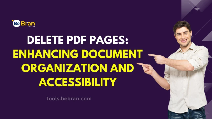 Delete PDF Pages: Enhancing Document Organization and Accessibility