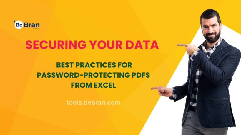 Securing Your Data: Best Practices for Password-Protecting PDFs from Excel
