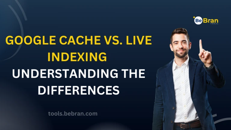 Google Cache vs. Live Indexing: Understanding the Differences