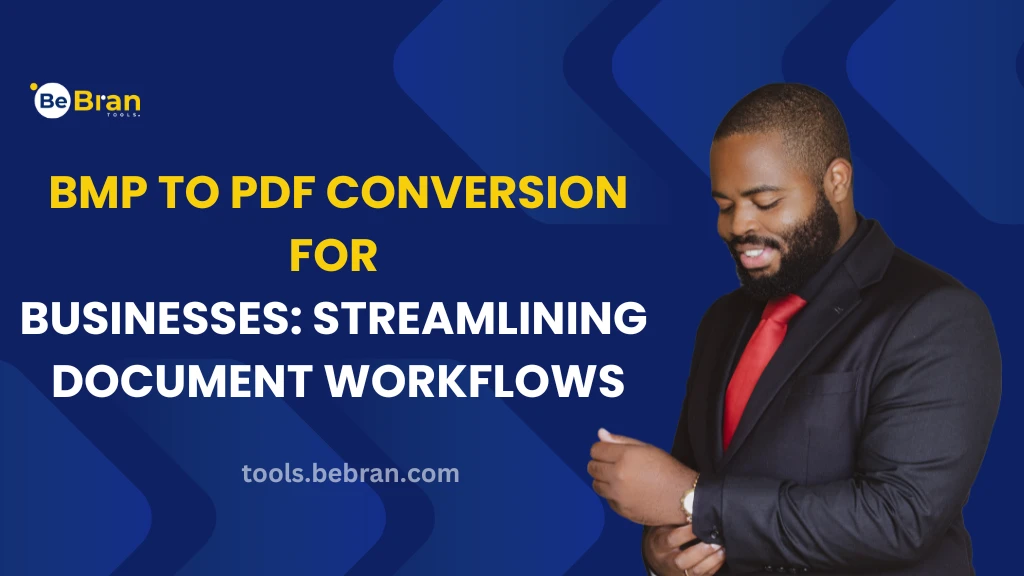 BMP to PDF Conversion for Businesses: Streamlining Document Workflows