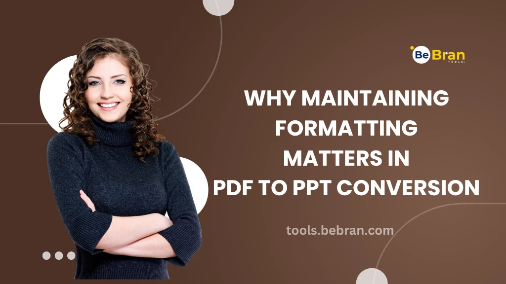 Why Maintaining Formatting Matters in PDF to PPT Conversion