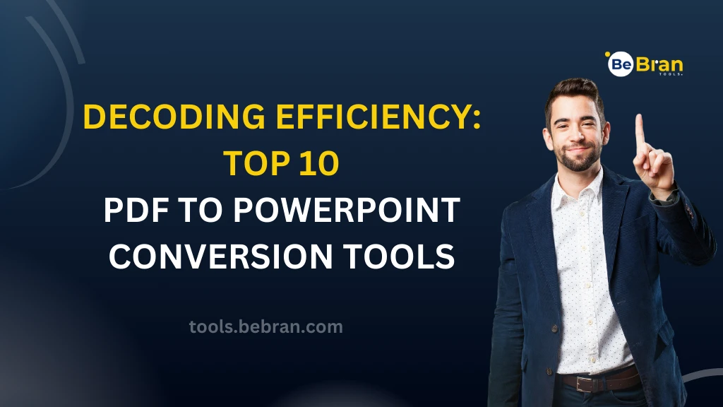 Decoding Efficiency: Top 10 PDF to PowerPoint Conversion Tools