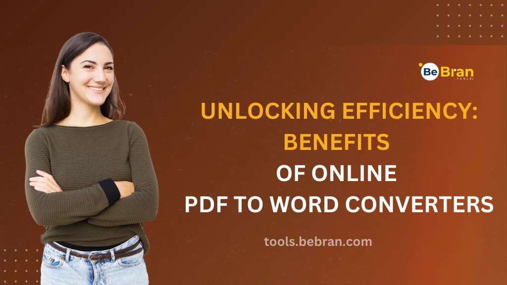 Unlocking Efficiency: Benefits of Online PDF to Word Converters