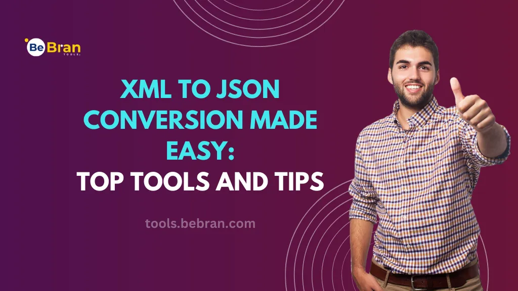 XML to JSON Conversion Made Easy: Top Tools and Tips