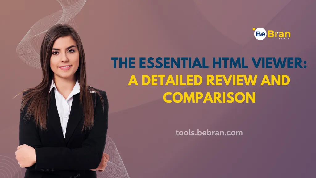 The Essential HTML Viewer: A Detailed Review and Comparison