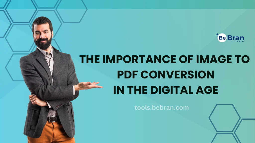 The Importance of Image to PDF Conversion in the Digital Age