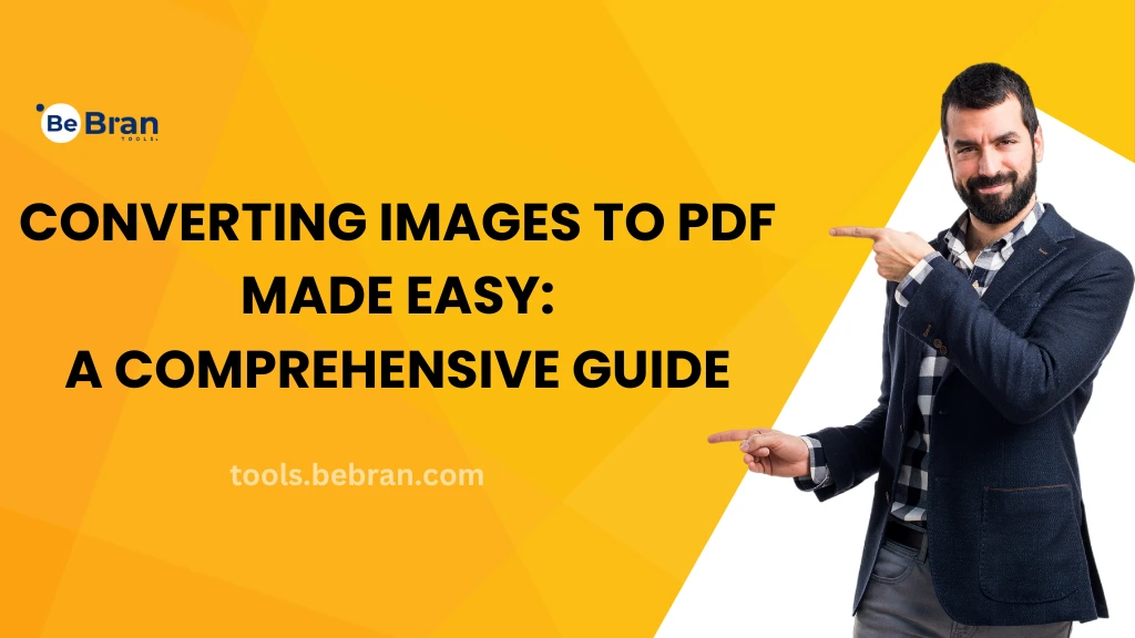 Converting Images to PDF Made Easy: A Comprehensive Guide