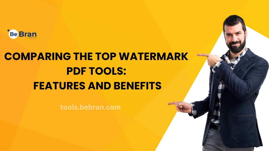 Comparing the Top Watermark PDF Tools: Features and Benefits