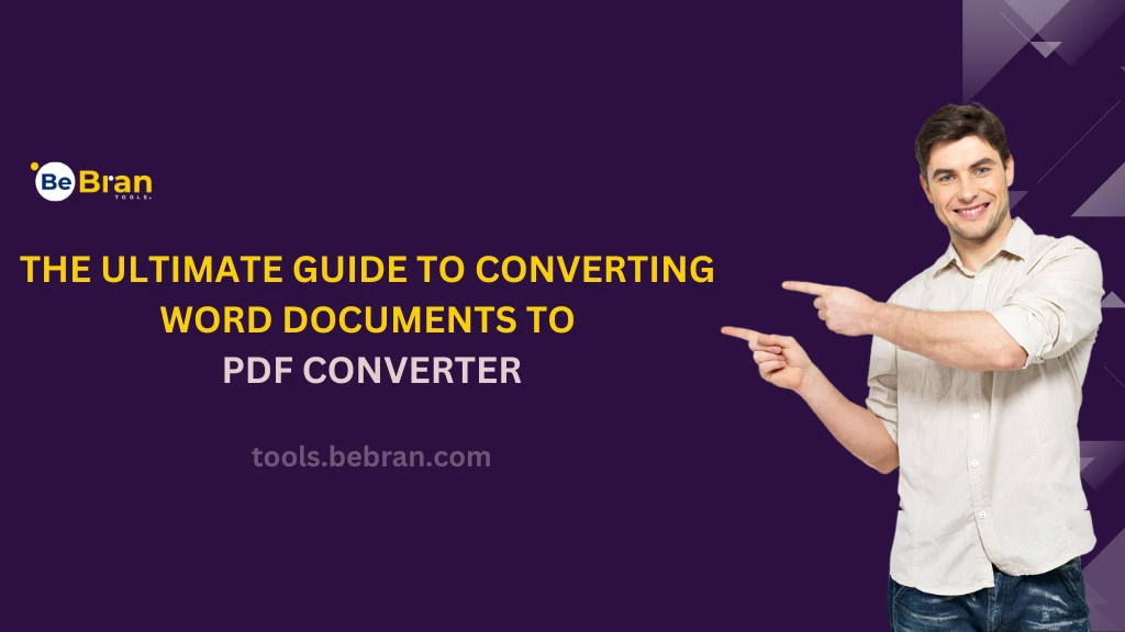 The Ultimate Guide to Converting Word Documents to PDF converter