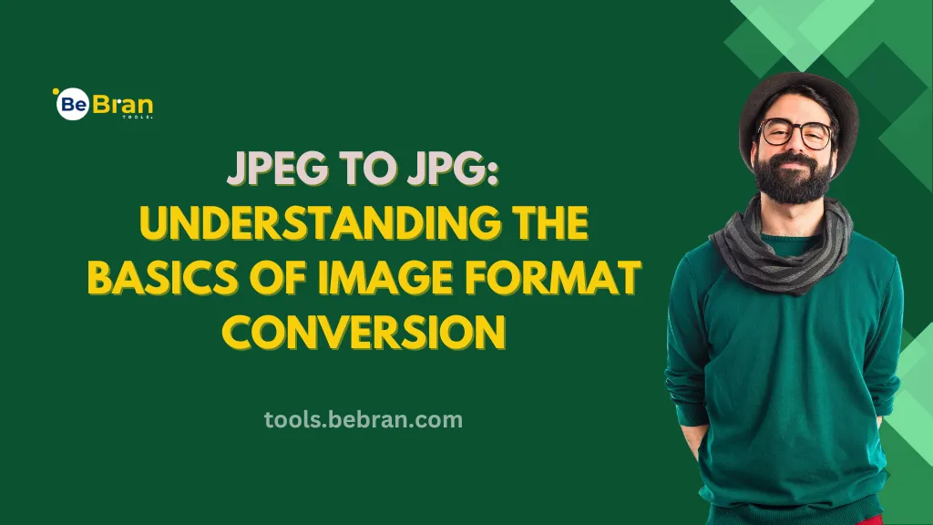 JPEG to JPG: Understanding the Basics of Image Format Conversion