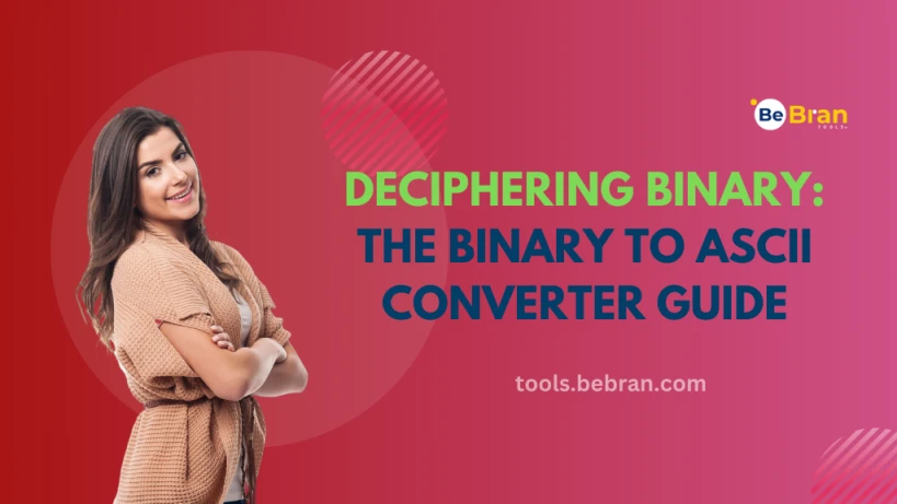 Deciphering Binary: The Binary to ASCII Converter Guide