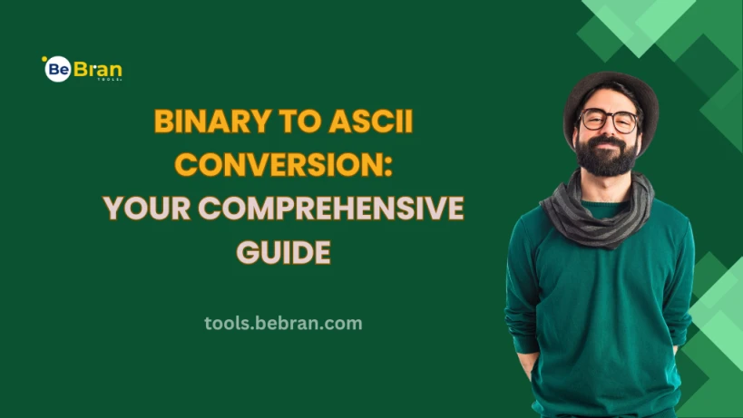 Binary to ASCII Conversion: Your Comprehensive Guide