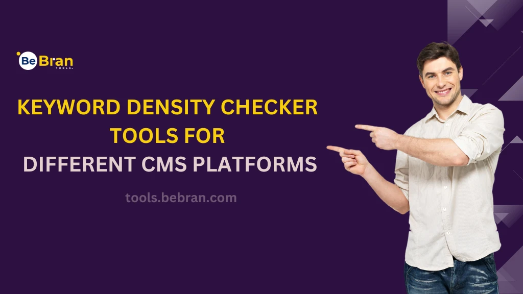 Keyword Density Checker Tools for Different CMS Platforms