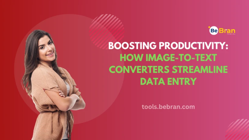 Boosting Productivity: How Image-to-Text Converters Streamline Data Entry