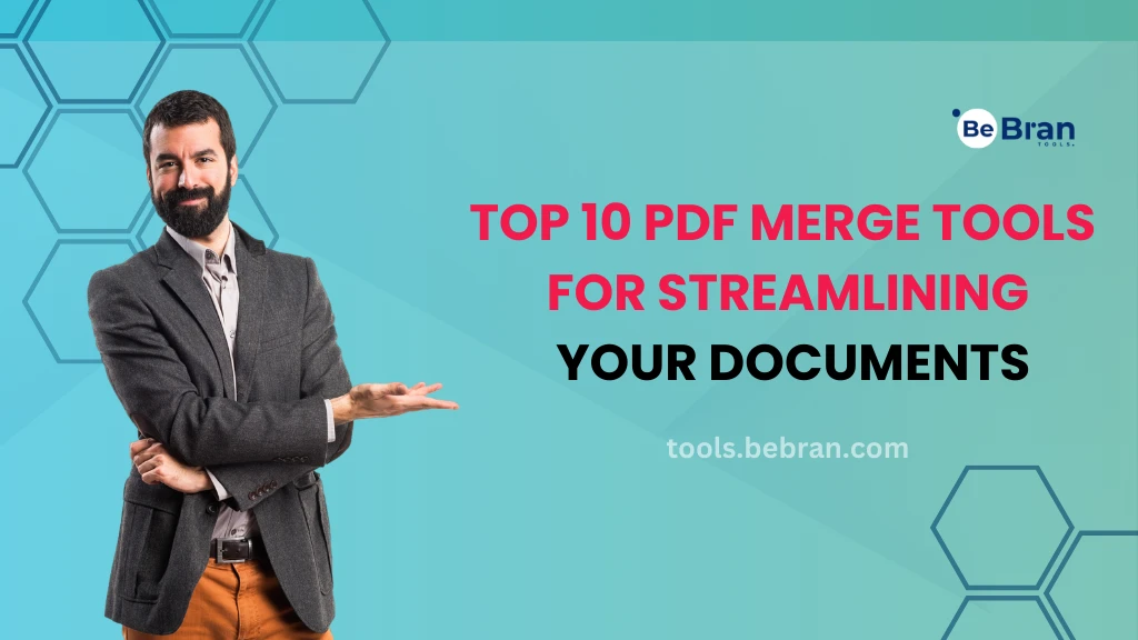 Top 10 PDF Merge Tools for Streamlining Your Documents