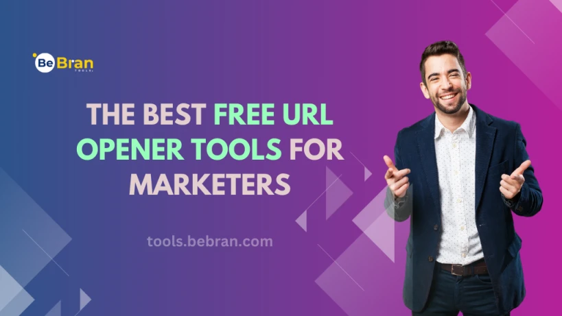 The Best Free URL Opener Tools for Marketers