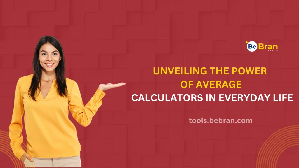 Unveiling the Power of Average Calculators in Everyday Life